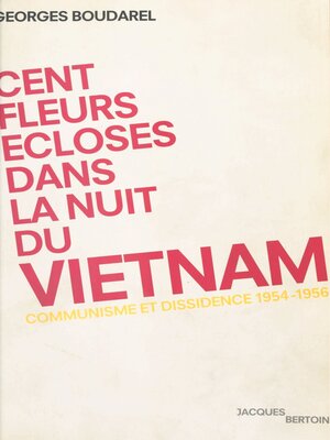 cover image of Cent fleurs écloses dans la nuit du Vietnam